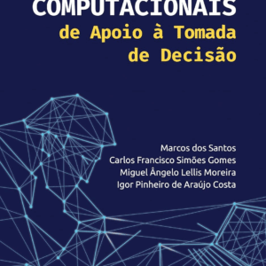 Ferramentas Computacionais De Apoio À Tomada De Decisão